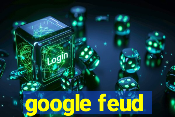 google feud